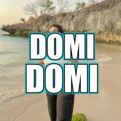 DOMI DOMI