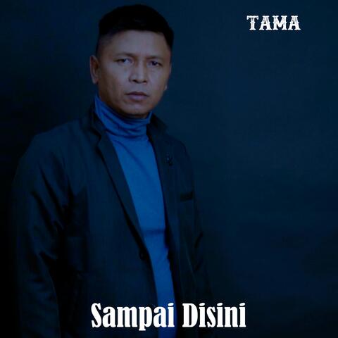 SAMPAI DISINI