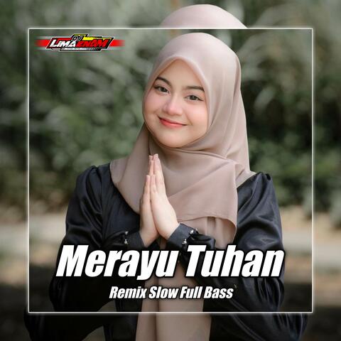 DJ MERAYU TUHAN FULL BASS