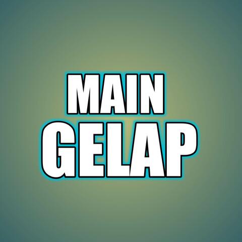 MAIN GELAP
