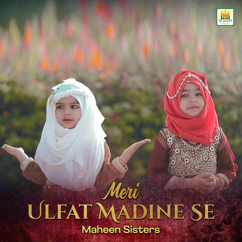 Meri Ulfat Madine Se