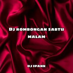 DJ Rombongan Sabtu Malam