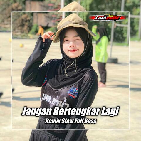 DJ JANGAB BERTENGKAR LAGI SLOW FULL BASS