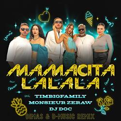 Mamacita La La La