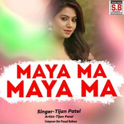 Maya Ma Maya Ma