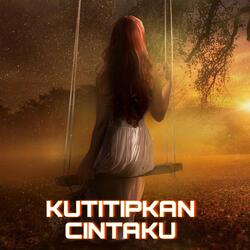 KUTITIPKAN CINTA