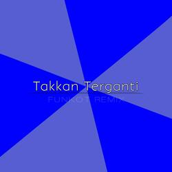 DJ Takkan Terganti