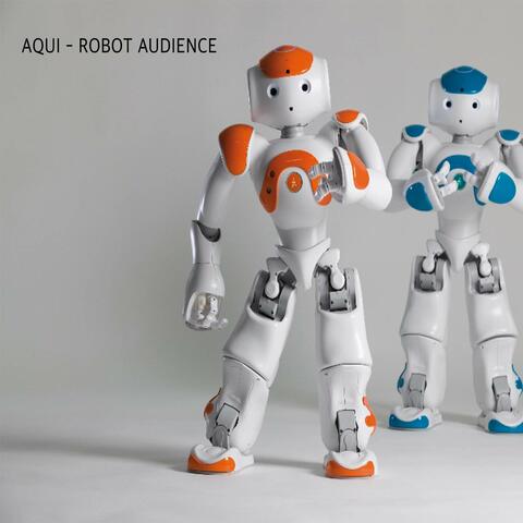 Robot Audience
