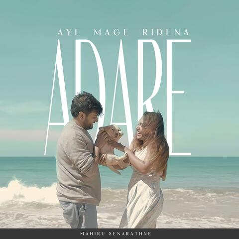Aye Mage Ridena Adare