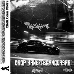 DROP KANE TELANGGASARI