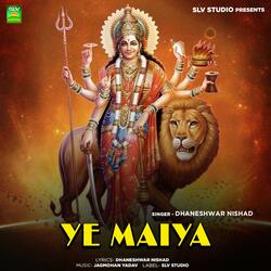 Ye Maiya