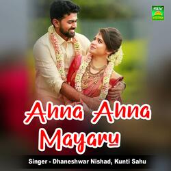 Ahna Ahna Mayaru