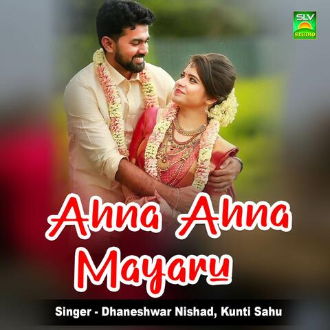 Ahna Ahna Mayaru