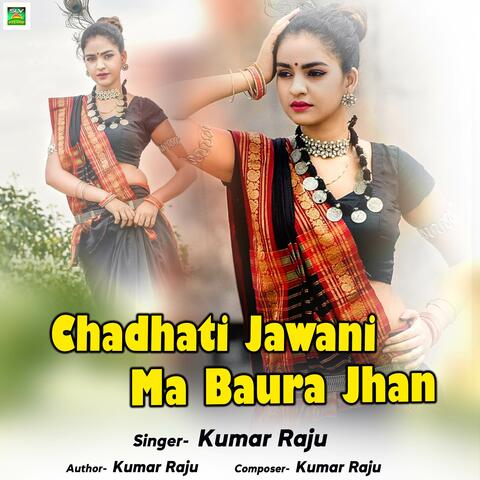 Chadhati Jawani Ma Baura Jhan