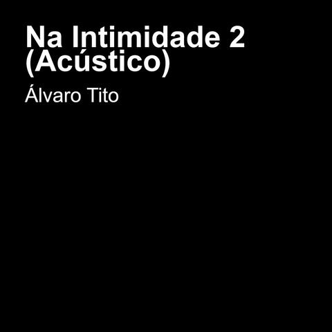 Na Intimidade 2