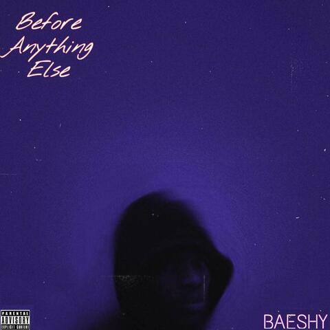 Before Anything Else