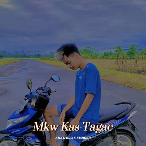 Mkw Kas Tagae (feat.Xvnder)