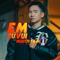Em Cứ Vui Bên Người Ta Đi 1