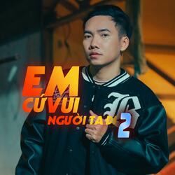 Em Cứ Vui Bên Người Ta Đi 2