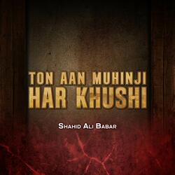 Ton Aan Muhinji Har Khushi