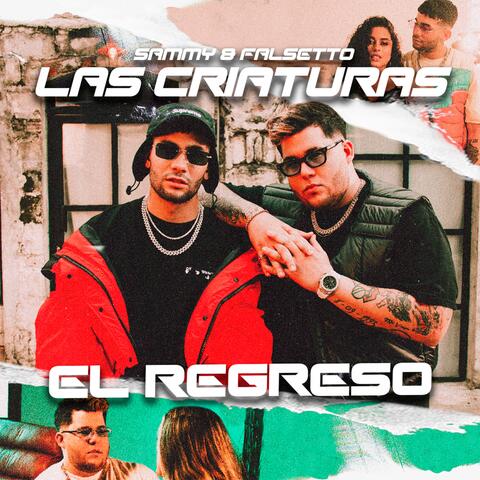 Las Criaturas: El Regreso