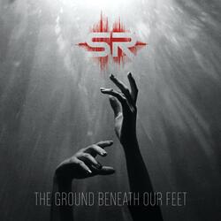 The Ground Beneath Our Feet