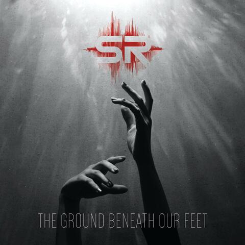 The Ground Beneath Our Feet