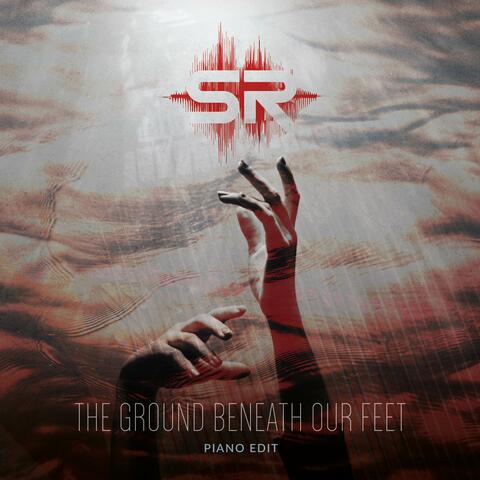 The Ground Beneath Our Feet