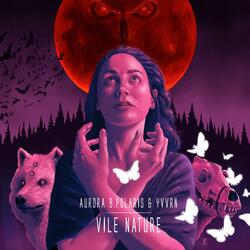 VILE NATURE