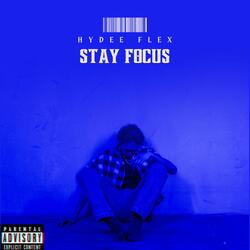 Stay focus