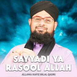 Sayyadi Ya Rasool Allah