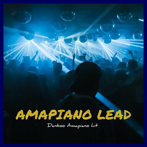 Dankoo Amapiano hit