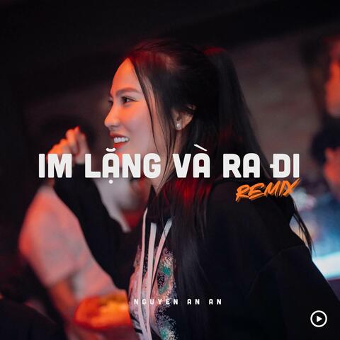 Im Lặng Và Ra Đi