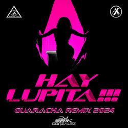 Hay Lupita-Guaracha 2024