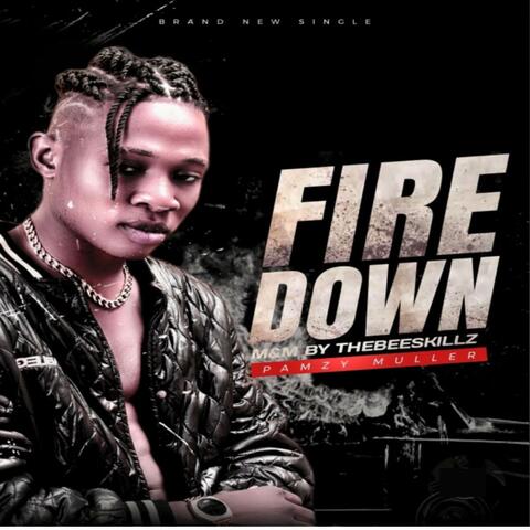 Fire down