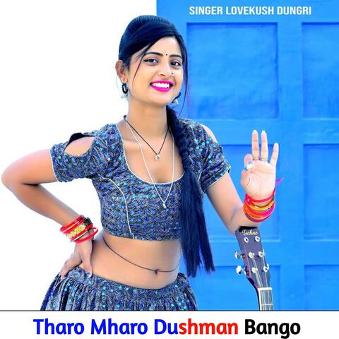 Tharo Mharo Dushman Bango Chori Aakhateej Ko Sawo