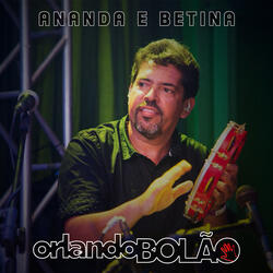 Ananda e Betina