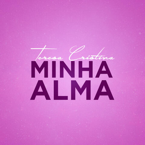 Minha Alma