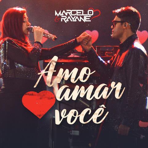 Amo Amar Você
