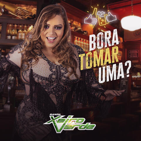 Bora Tomar Uma ?