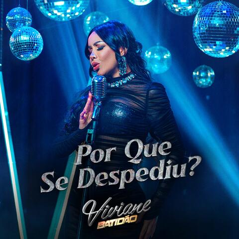 Por Que Se Despediu?