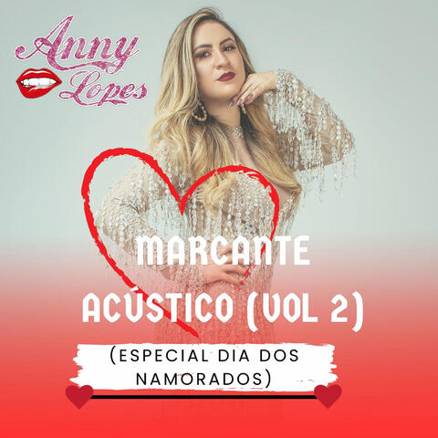 Marcante Acústico: Especial Dia dos Namorados, Vol. 2