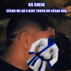 César Me Dá X Beat Tropa do César KKK