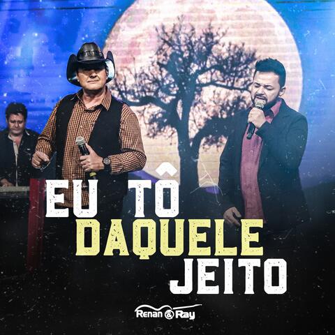 Eu Tô Daquele Jeito