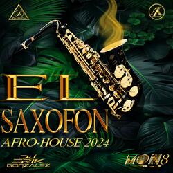 El Saxofon Afro House 2024