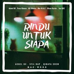 Rindu untuk siapa