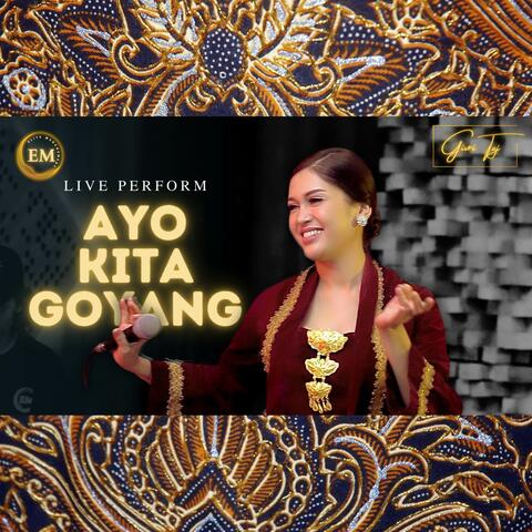 Ayo Kita Goyang