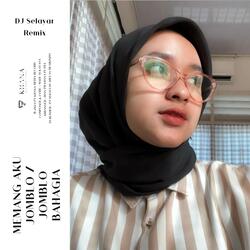 MEMANG AKU JOMBLO / JOMBLO BAHAGIA