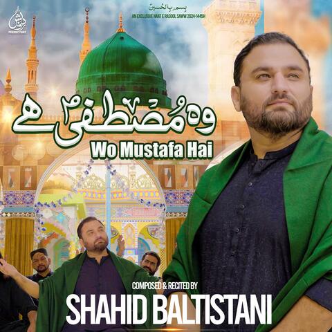 Wo Mustafa Hai