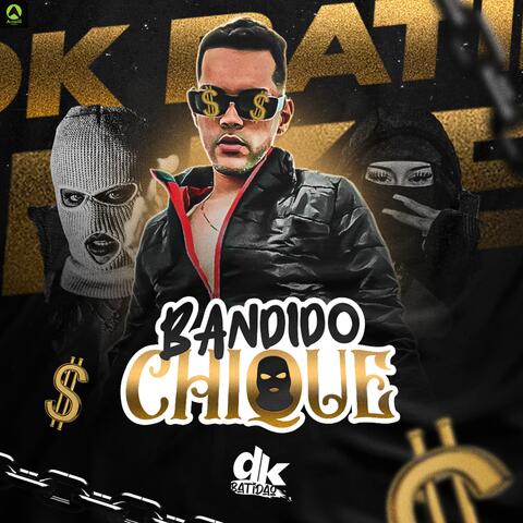 Bandido Chique